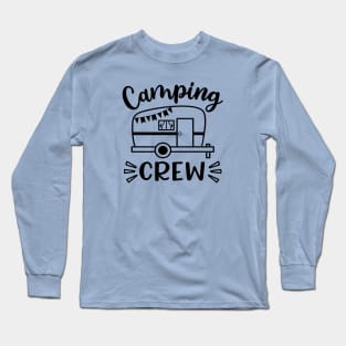 Camping Crew Family Camper Long Sleeve T-Shirt